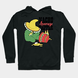 Nacho Average Napper Hoodie